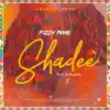 pizzy mane - Shadeé - Single